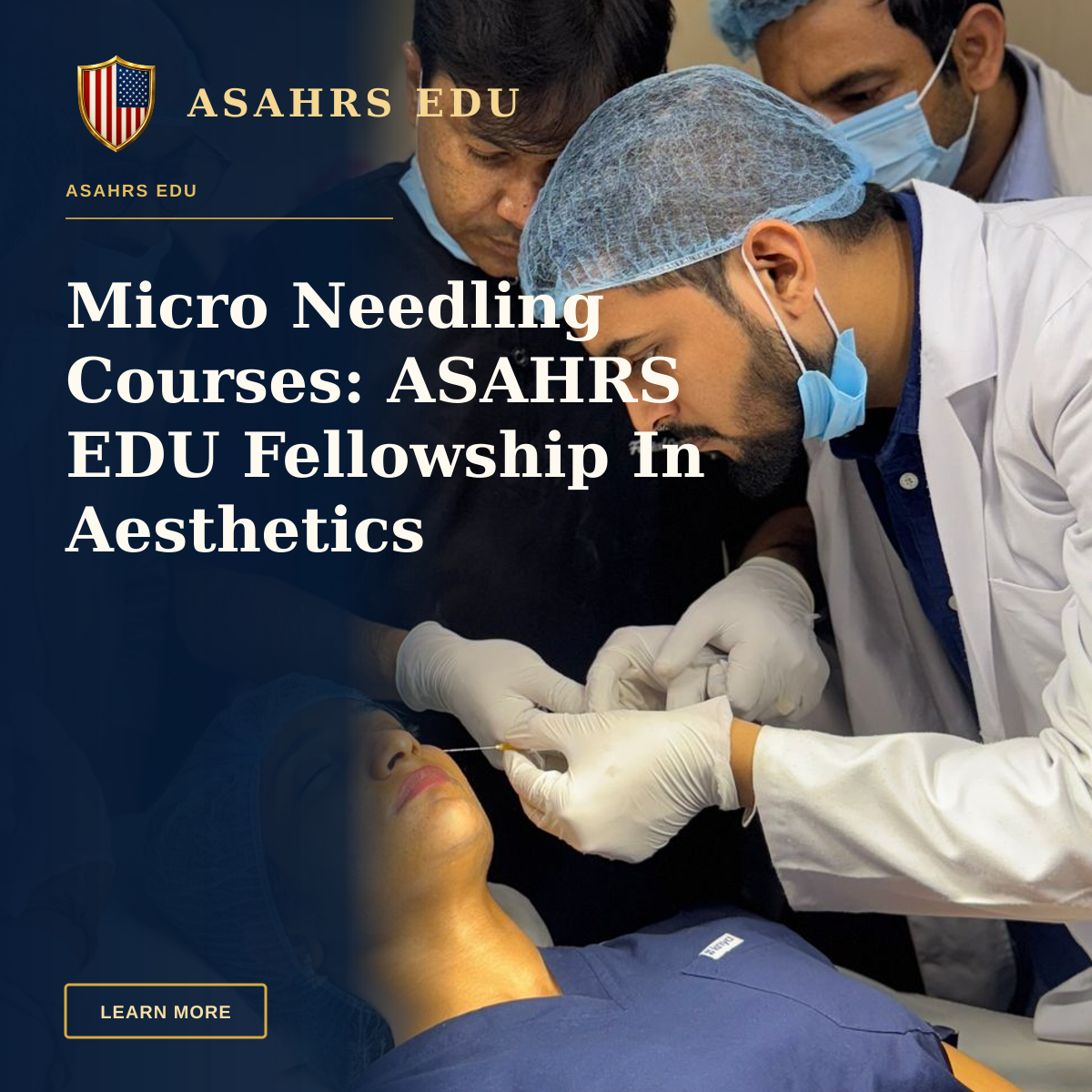 Micro Needling Courses: ASAHRS EDU Fellowship In Aesthetics — Medical professionals conducting an aesthetic procedure in a clinical setting.