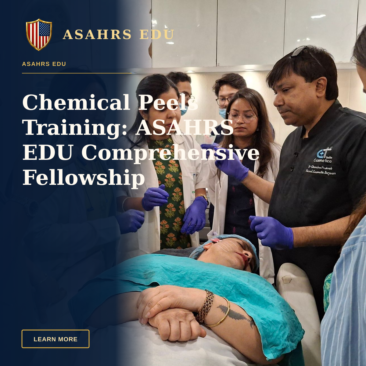 Chemical Peels Training: ASAHRS EDU Comprehensive Fellowship — Dermatologists in training perform a procedure under supervision in a clinical setting.