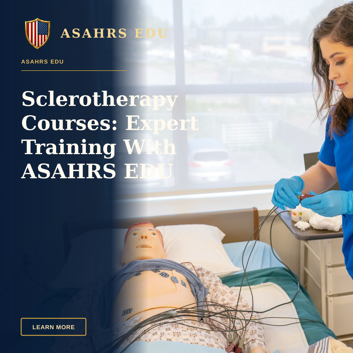 Sclerotherapy Courses: Expert Training With ASAHRS EDU — Medical student in blue scrubs practicing procedures on a patient training manikin in a clinical setting.