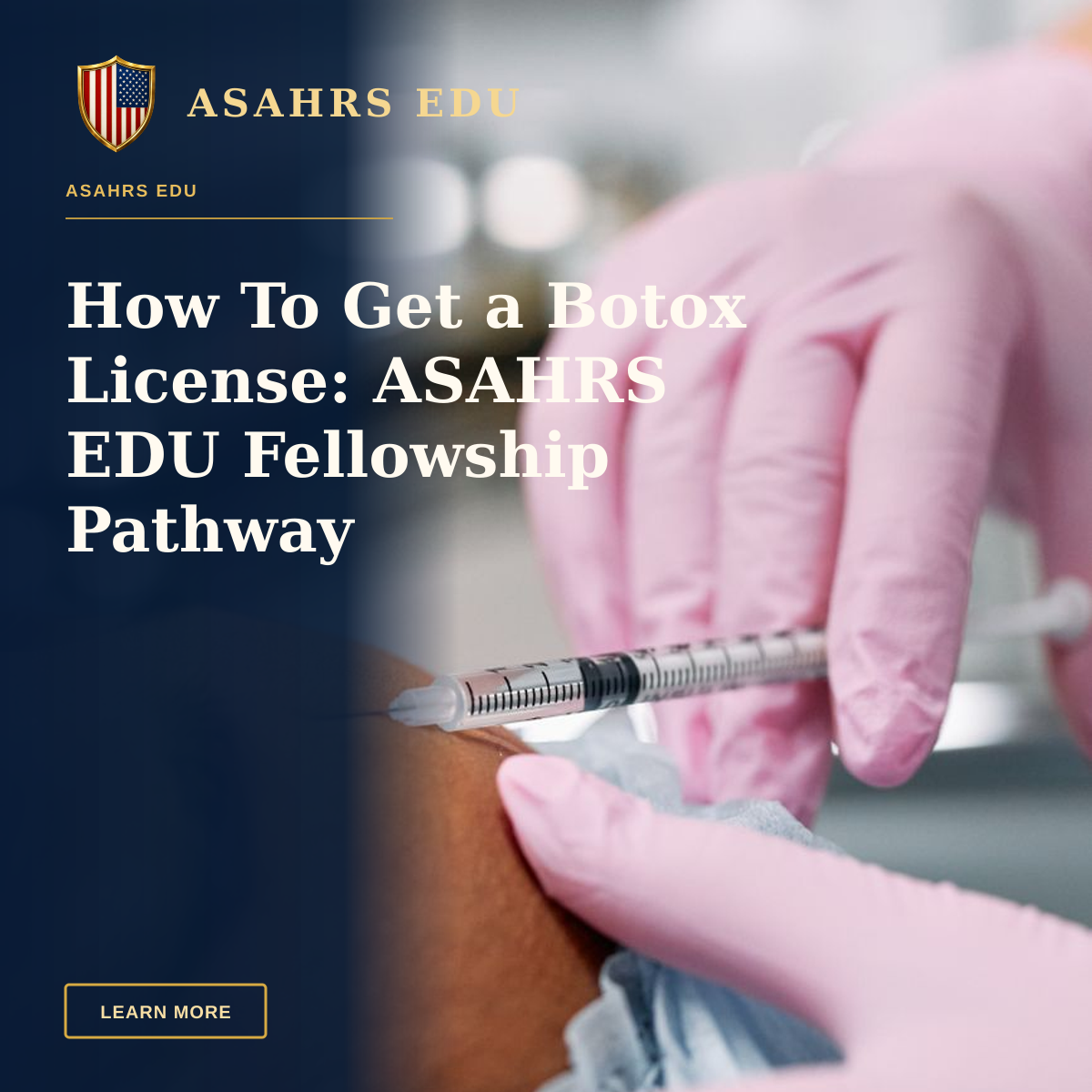 How To Get a Botox License: ASAHRS EDU Fellowship Pathway — Detailed view of a cosmetic injection procedure being performed in a clinical setting.