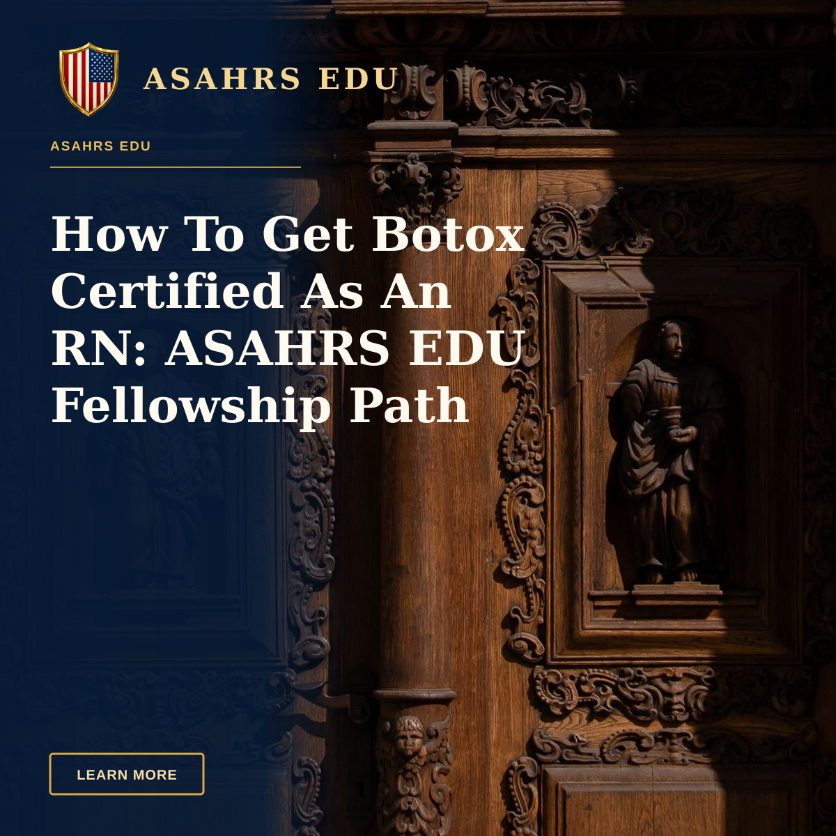 How To Get Botox Certified As An RN: ASAHRS EDU Fellowship Path — Detailed wooden door carvings showcasing intricate designs, found in Tallinn's historic architecture.