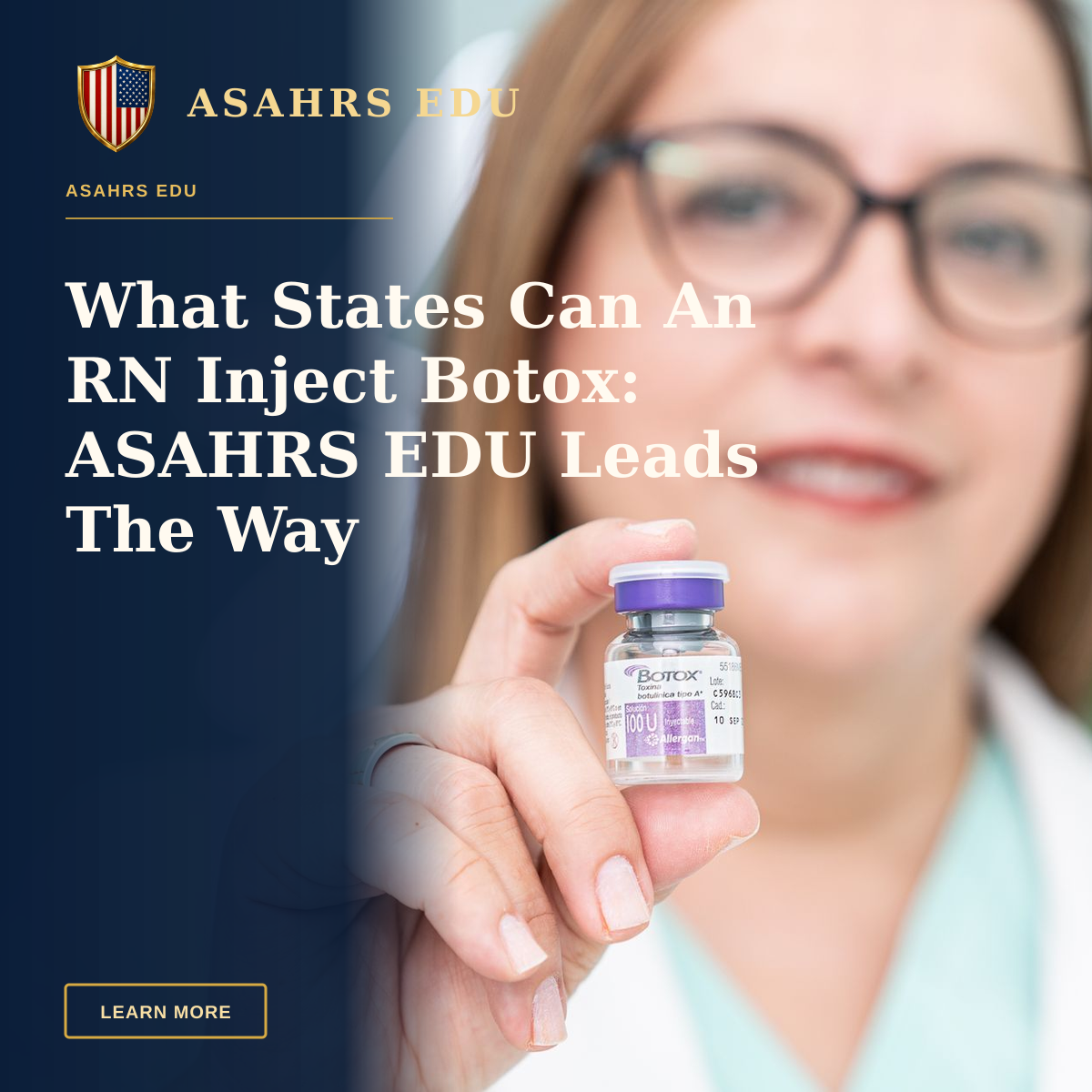 What States Can An RN Inject Botox: ASAHRS EDU Leads The Way — A woman holding a Botox vial, highlighting aesthetic medical cosmetics and beauty treatment.