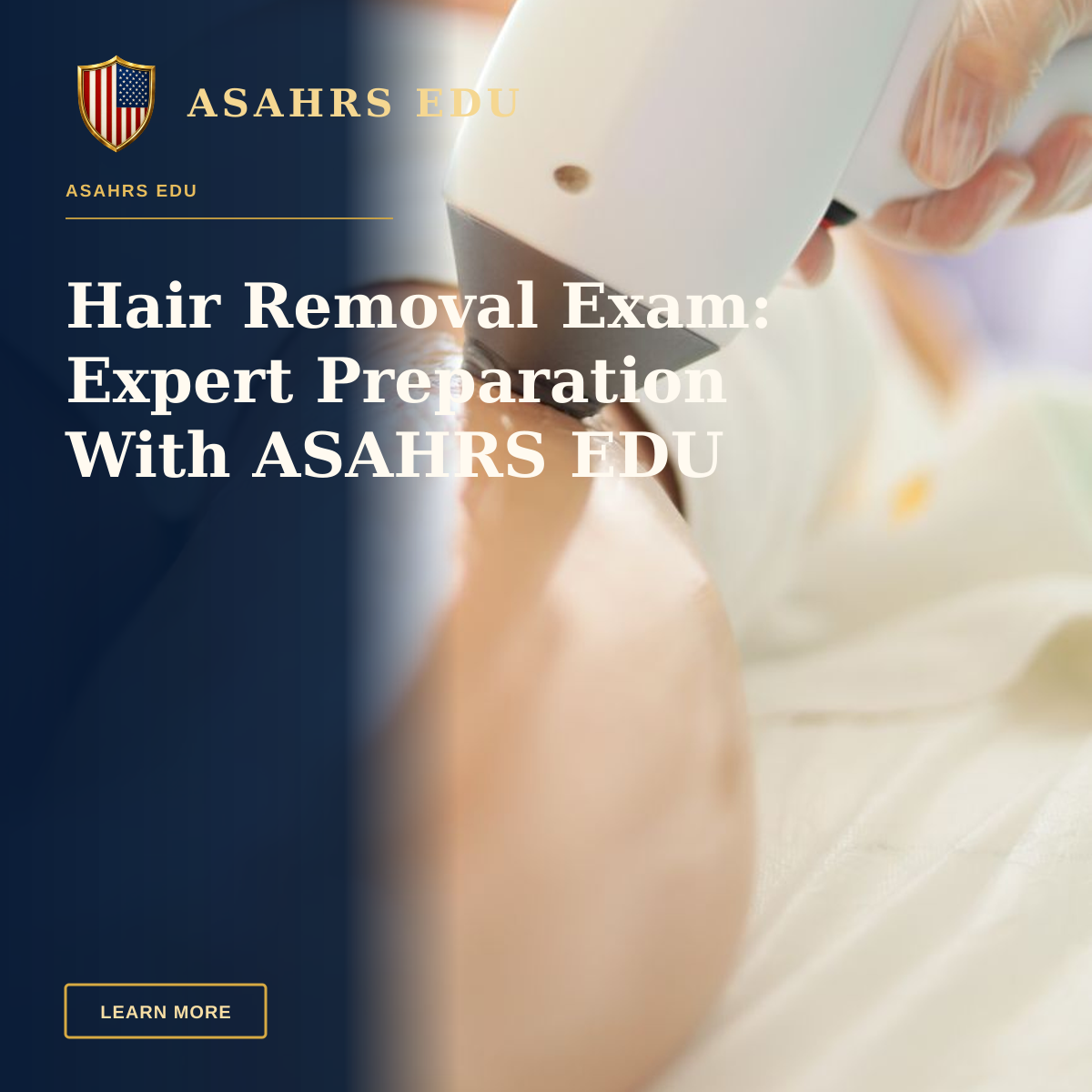 Hair Removal Exam: Expert Preparation With ASAHRS EDU — Close-up of laser hair removal on woman's leg in professional spa setting.