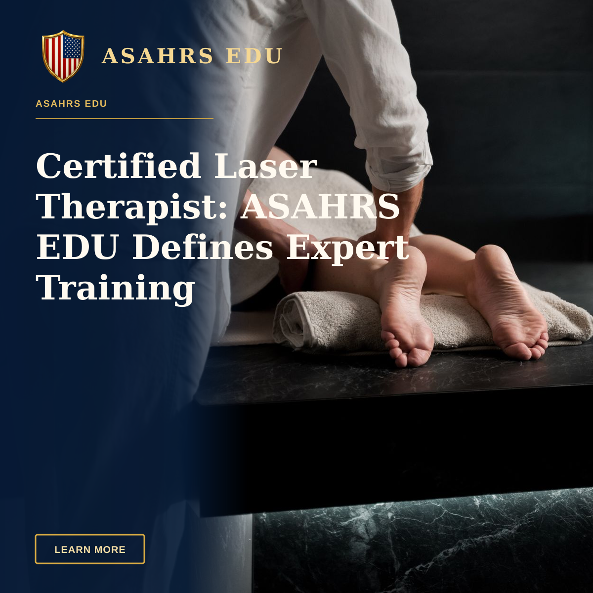 Certified Laser Therapist: ASAHRS EDU Defines Expert Training — A therapist providing a serene foot massage for relaxation in a modern spa setting.