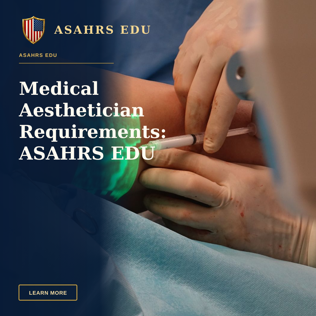 Medical Aesthetician Requirements: ASAHRS EDU Fellowship For Clinicians — A doctor performs a medical procedure using advanced vein visualization technology.