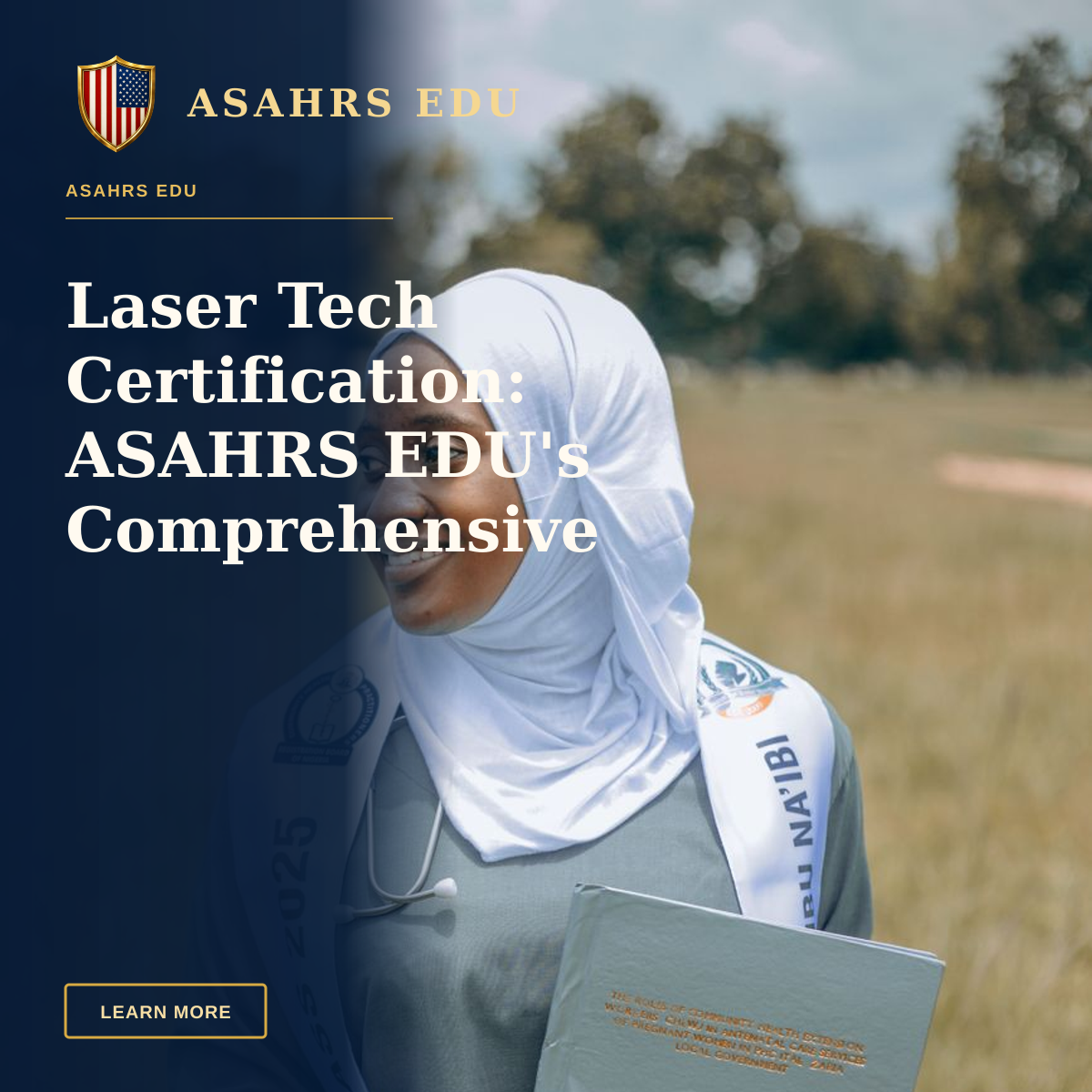 Laser Tech Certification: ASAHRS EDU's Comprehensive Fellowship — Smiling female health officer celebrating graduation in outdoor setting with certificate.