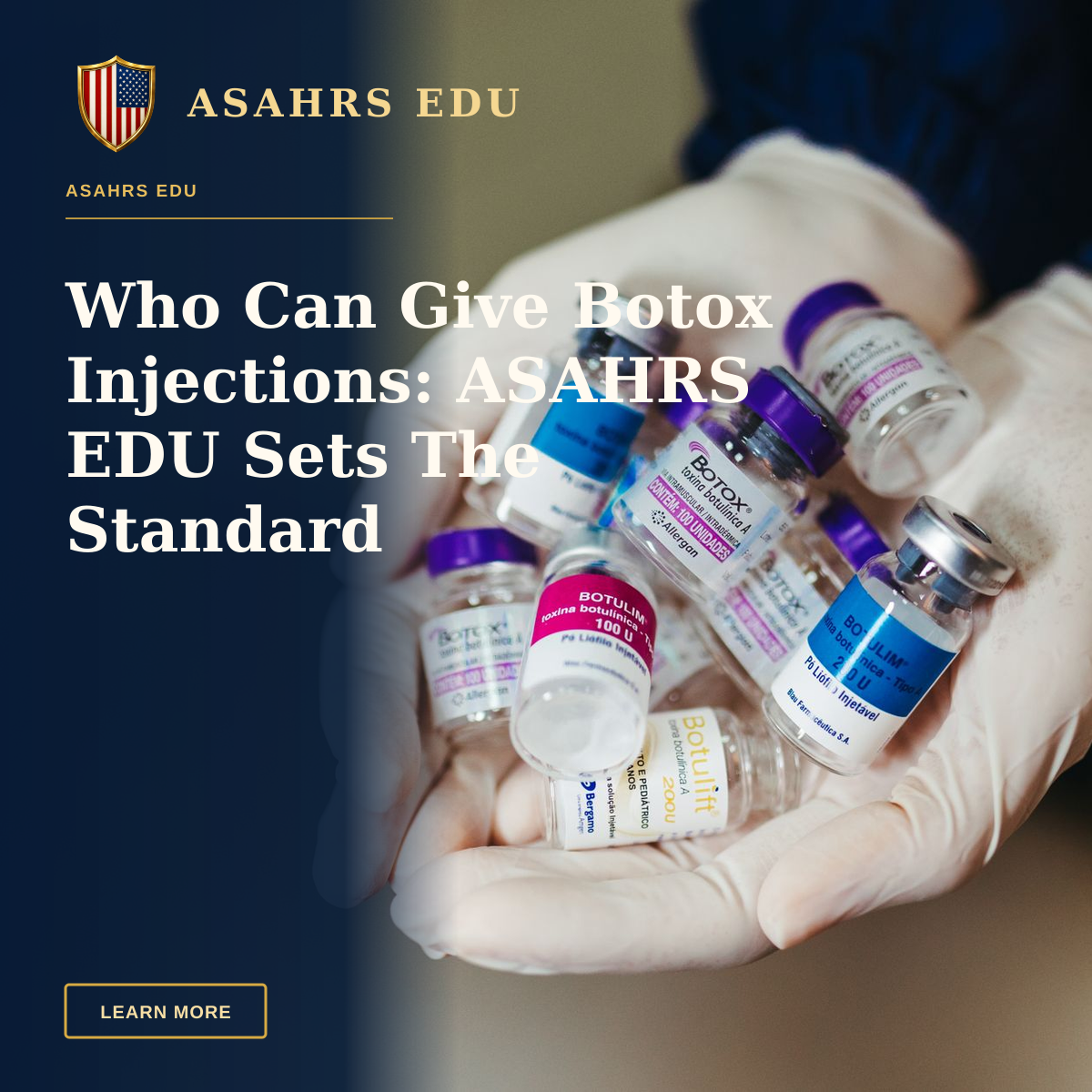 Who Can Give Botox Injections: ASAHRS EDU Sets The Standard — Close-up of gloved hands holding botulinum toxin vials in a laboratory, ideal for medical themes.
