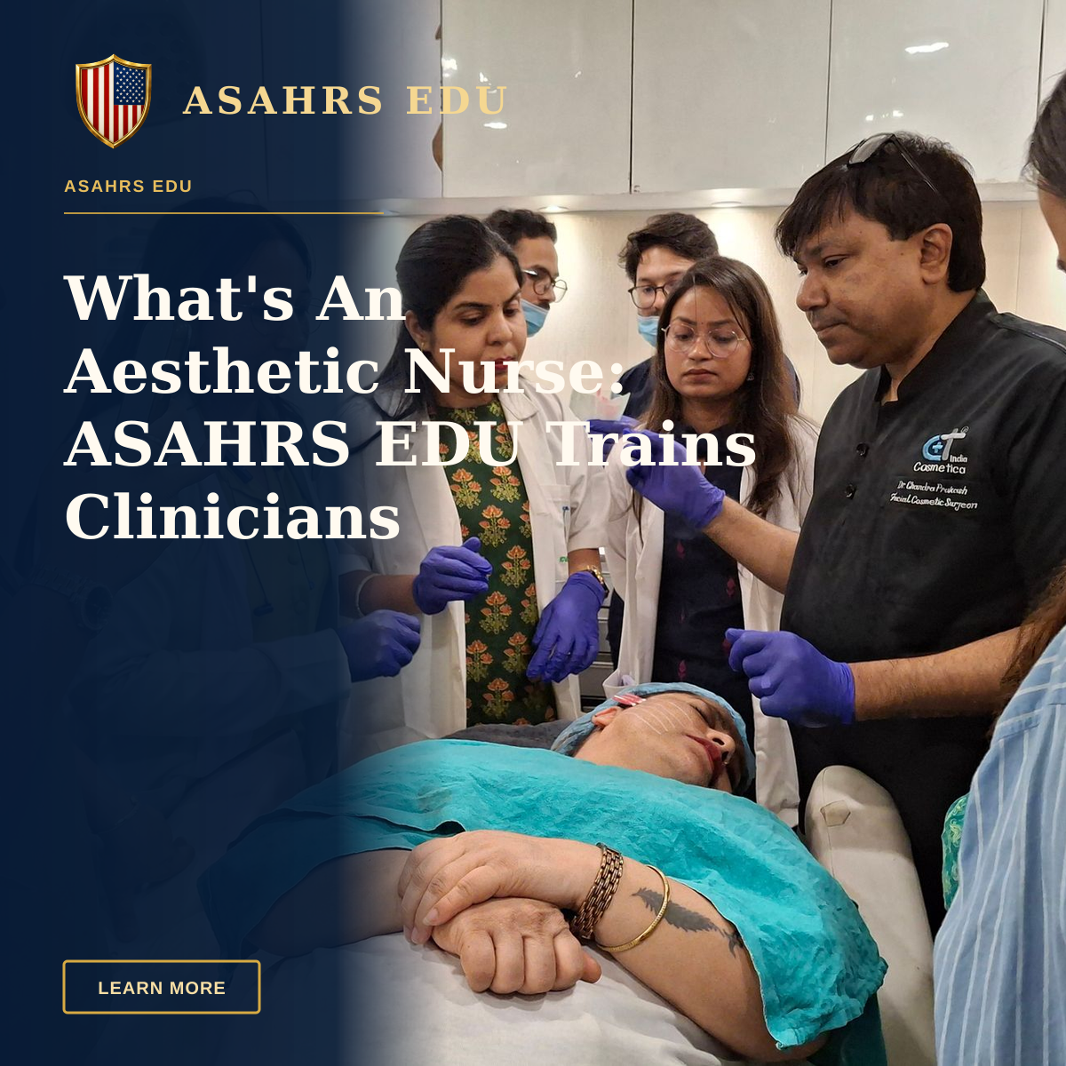 What's An Aesthetic Nurse: ASAHRS EDU Trains Clinicians — Dermatologists in training perform a procedure under supervision in a clinical setting.