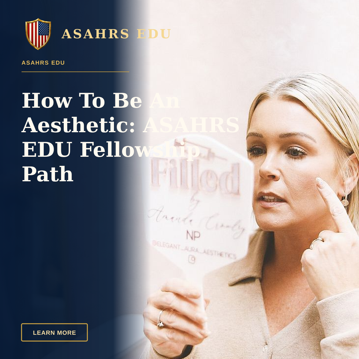 How To Be An Aesthetic: ASAHRS EDU Fellowship Path — Woman in Brevard, NC, checks skincare results in a modern beauty clinic with a feminine aesthetic.