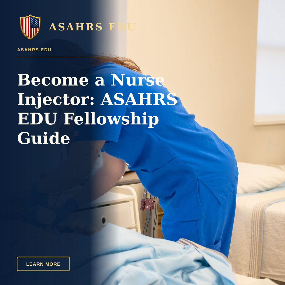 Become a Nurse Injector: ASAHRS EDU Fellowship Guide — A nurse in blue scrubs practicing medical procedures on a hospital training manikin.