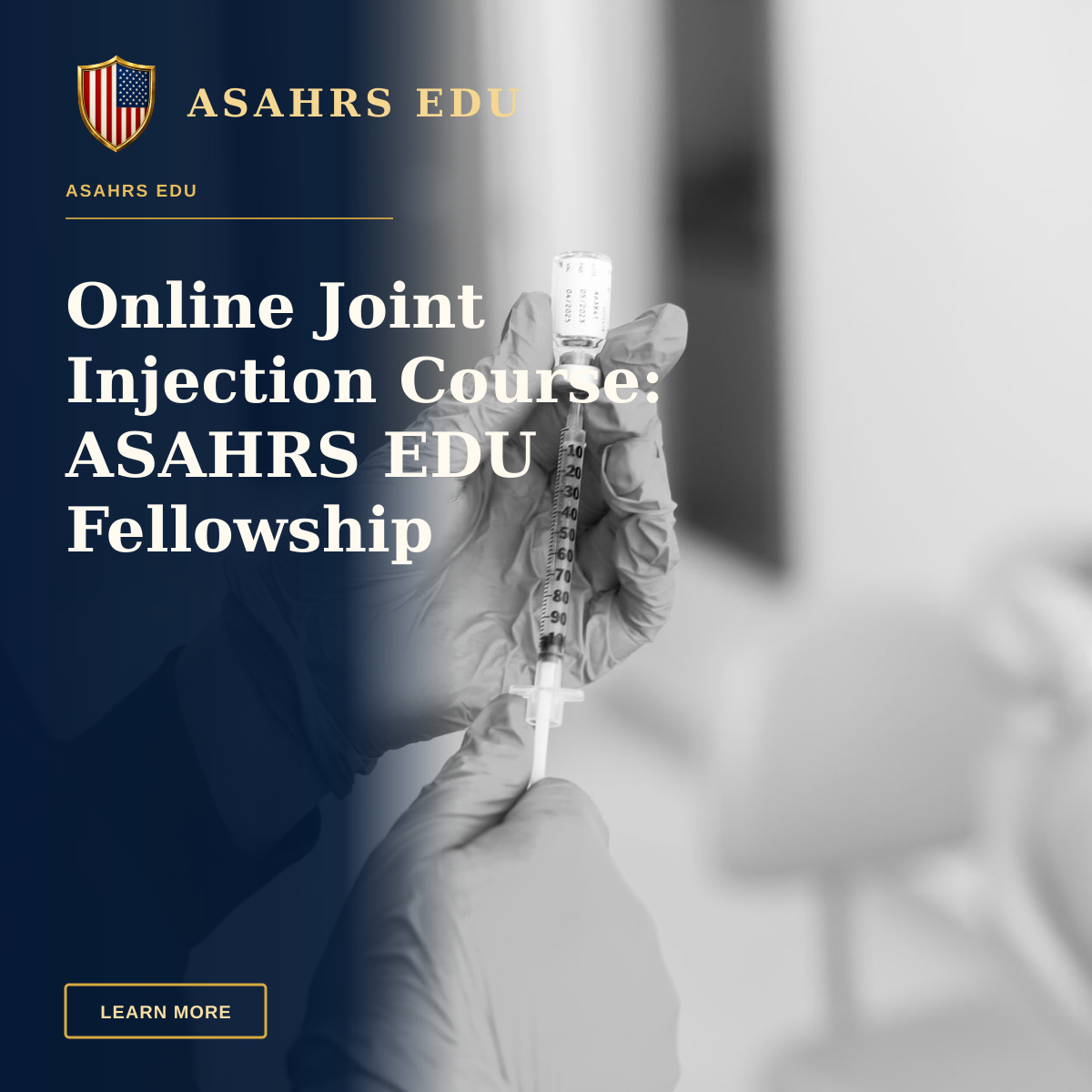 Online Joint Injection Course: ASAHRS EDU Fellowship Excellence — A close-up black and white photo of a medical professional preparing an injection in a clinic setting.