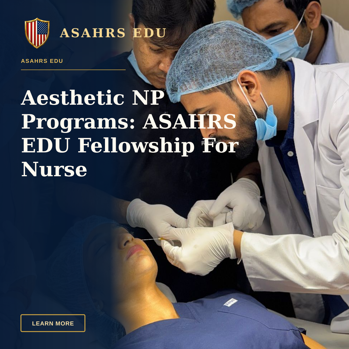 Aesthetic NP Programs: ASAHRS EDU Fellowship For Nurse Practitioners — Medical professionals conducting an aesthetic procedure in a clinical setting.