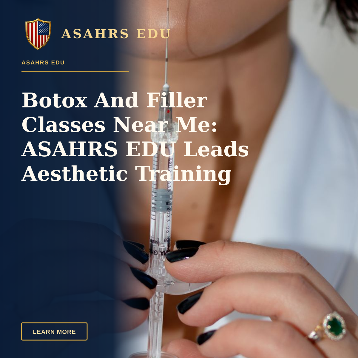 Botox And Filler Classes Near Me: ASAHRS EDU Leads Aesthetic Training — Close-up of a woman with a syringe, highlighting aesthetics and healthcare themes.