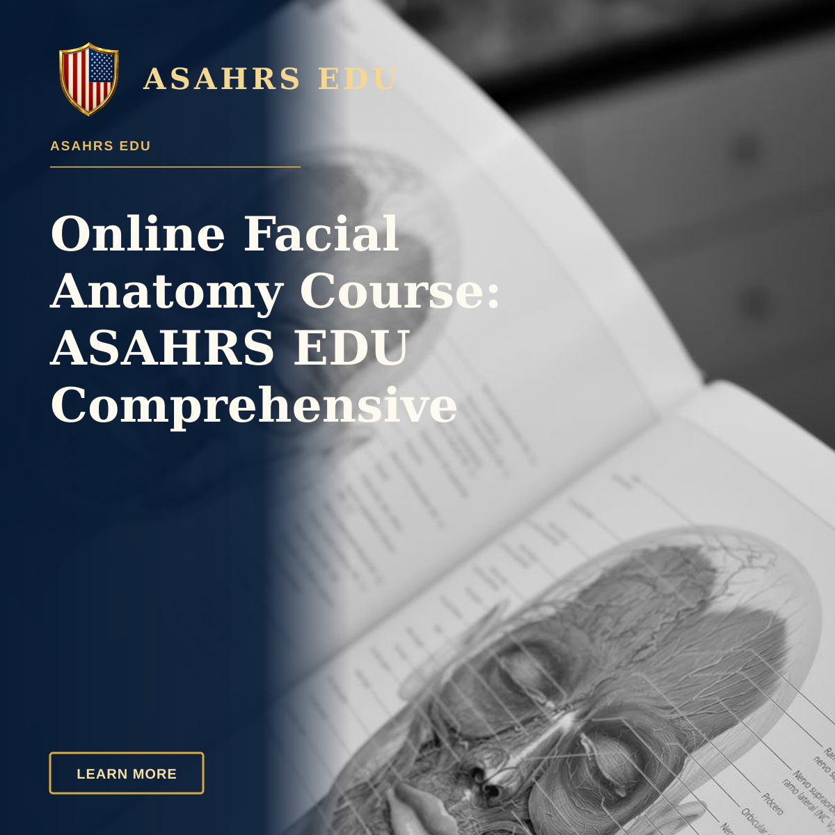 Online Facial Anatomy Course: ASAHRS EDU Comprehensive Fellowship — Black and white image of a medical anatomy book showing human facial structure diagrams.