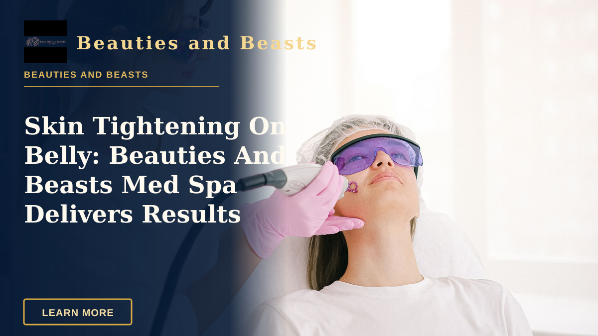 Skin Tightening On Belly: Beauties And Beasts Med Spa Delivers Results — A cosmetologist performing laser treatment on a woman in a clinic setting.