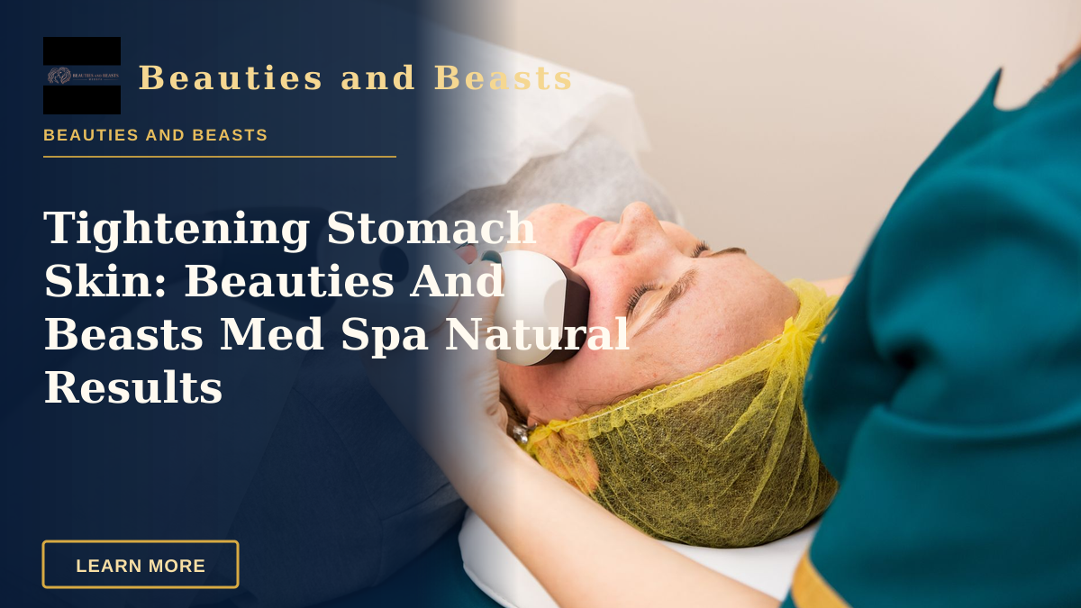 Tightening Stomach Skin: Beauties And Beasts Med Spa Natural Results — A woman receiving professional facial treatment at a clinic, highlighting beauty and technology.