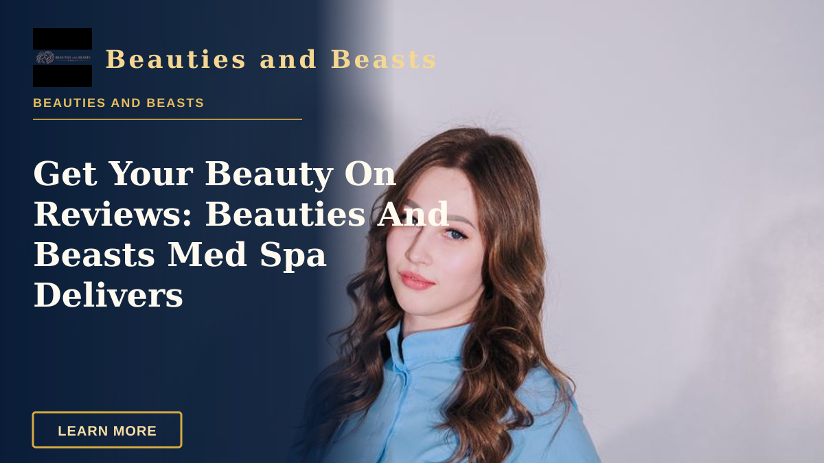 Get Your Beauty On Reviews: Beauties And Beasts Med Spa Delivers — Portrait of a young female medical professional standing confidently in uniform indoors.