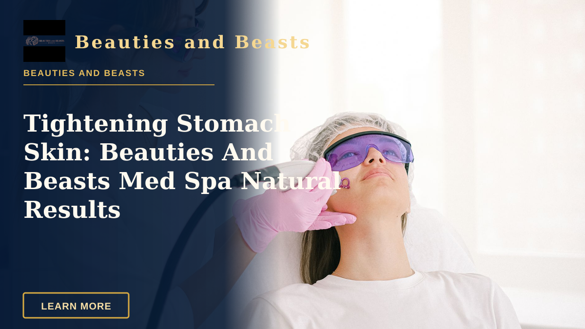 Tightening Stomach Skin: Beauties And Beasts Med Spa Natural Results — A cosmetologist performing laser treatment on a woman in a clinic setting.