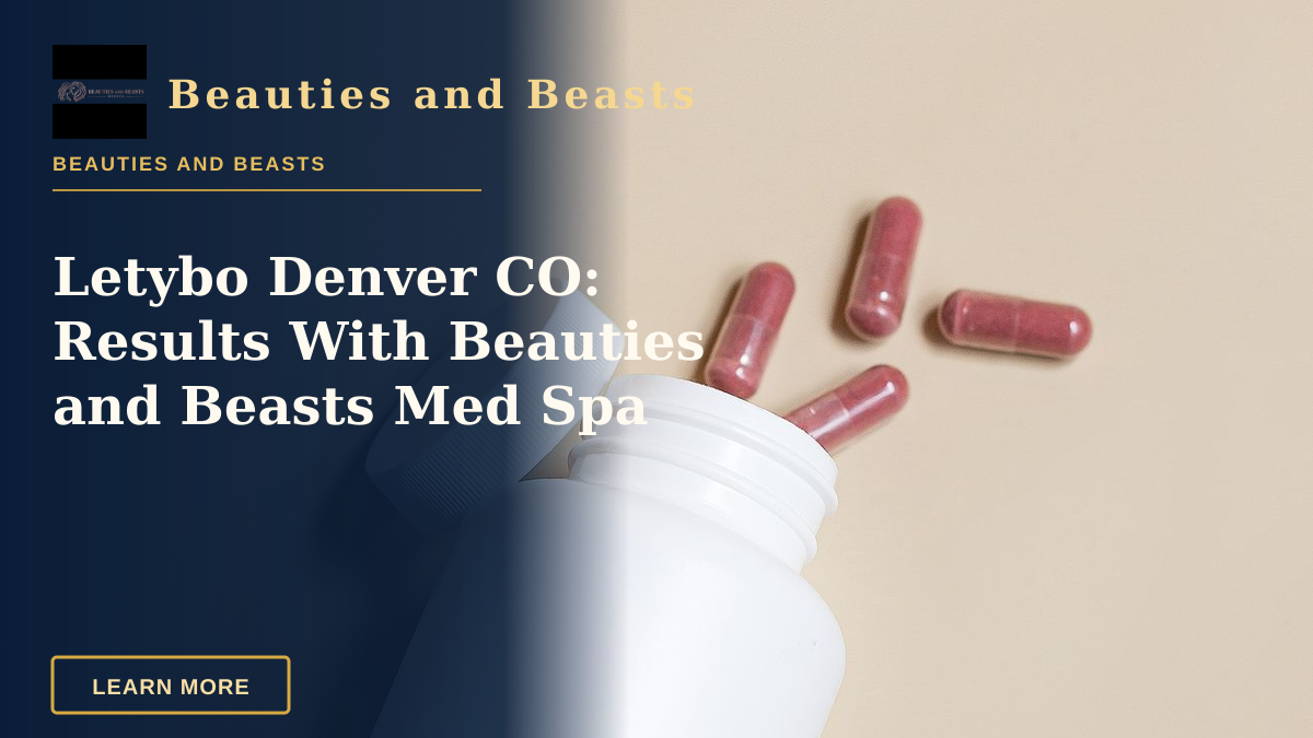 Letybo Denver CO: Results With Beauties and Beasts Med Spa — White bottle with open lid and pink capsules on a neutral background, suitable for pharmaceutical themes.