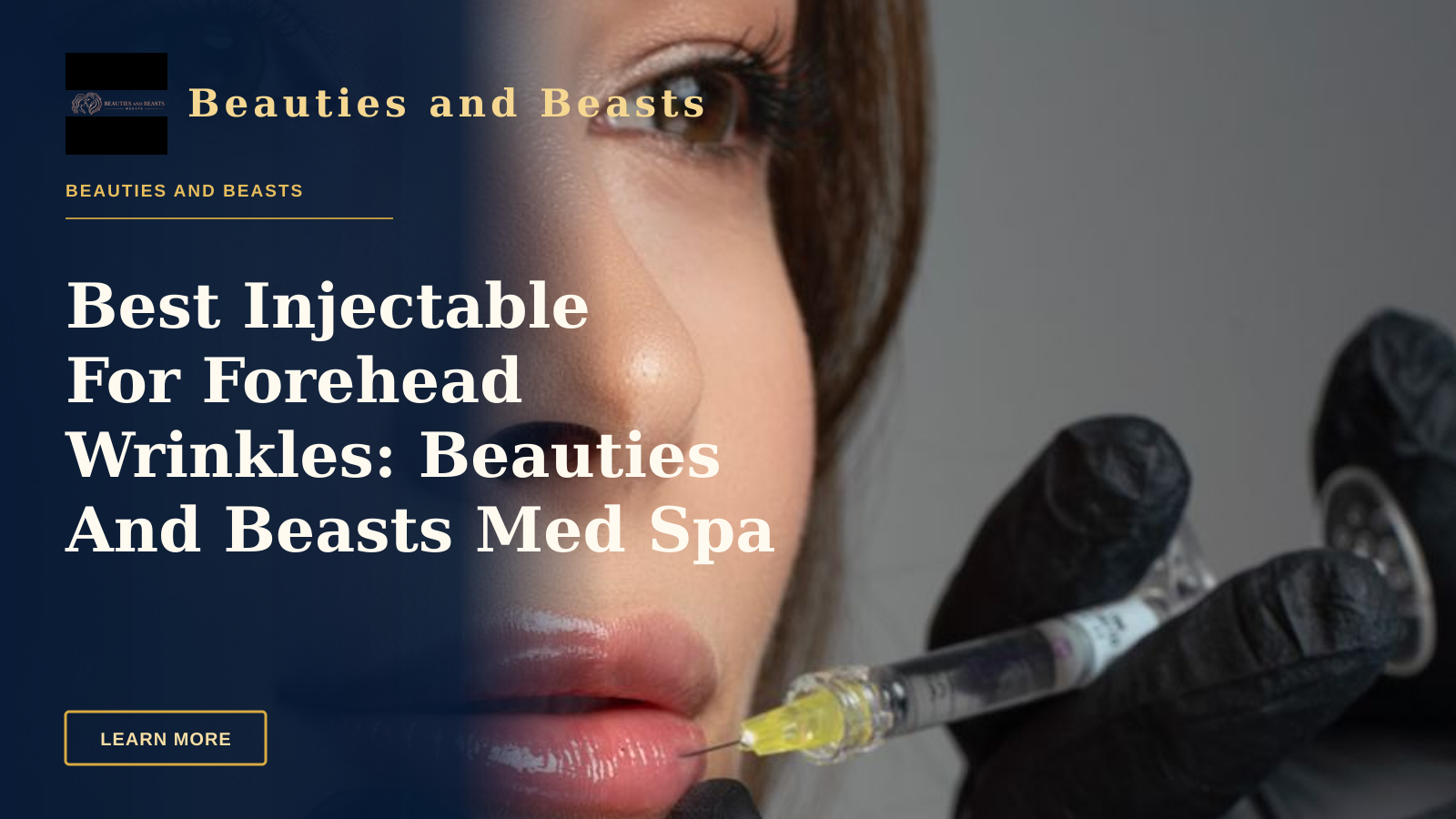 Best Injectable For Forehead Wrinkles: Beauties And Beasts Med Spa