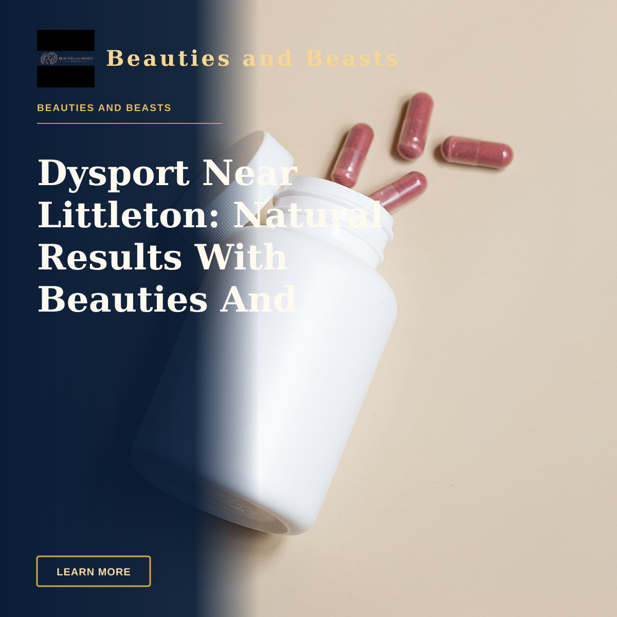 Dysport Near Littleton: Natural Results With Beauties And Beasts — White bottle with open lid and pink capsules on a neutral background, suitable for pharmaceutical themes.