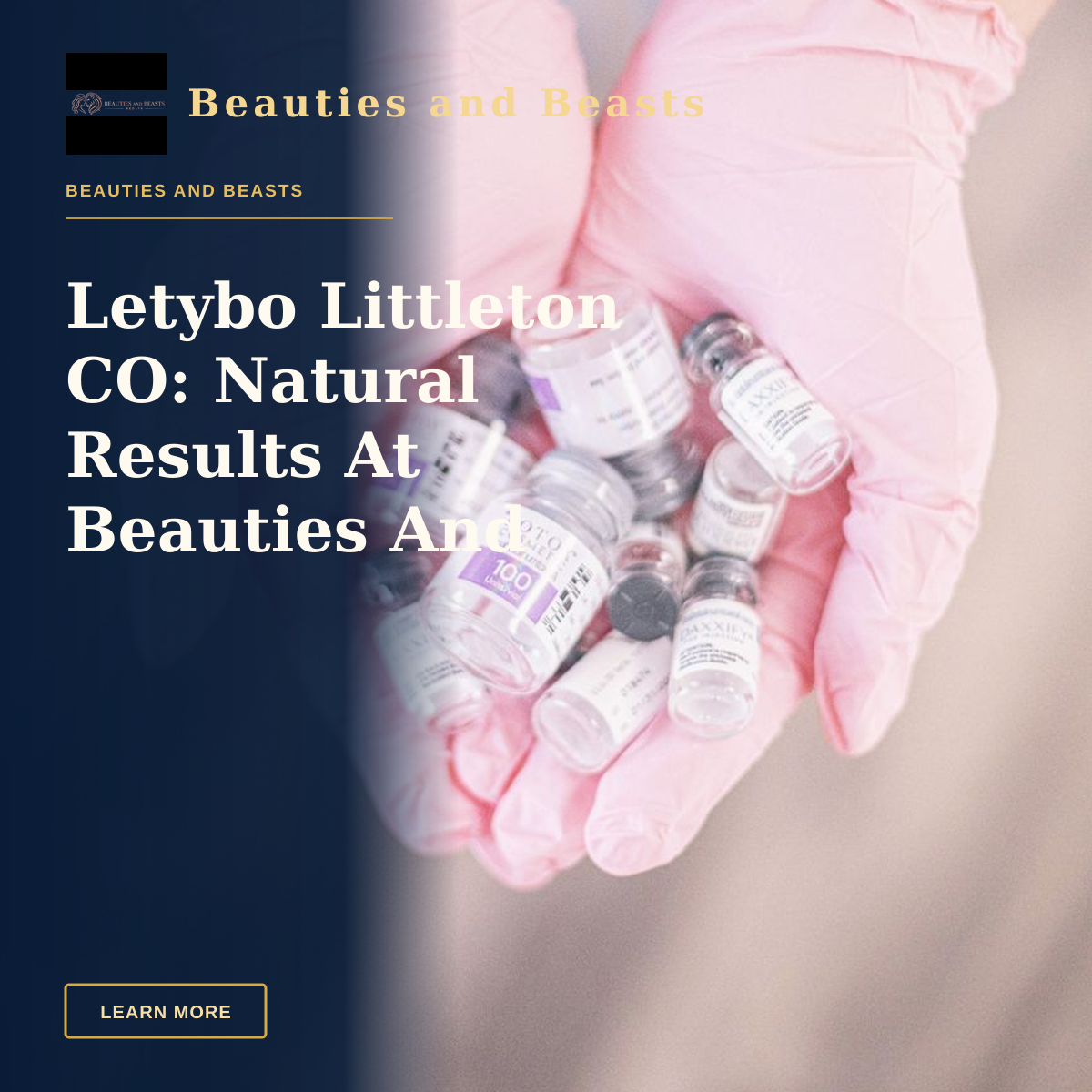 Letybo Littleton CO: Natural Results At Beauties And Beasts — Close-up of pink gloved hands holding cosmetic treatment vials, symbolizing modern skincare.